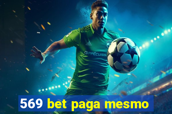 569 bet paga mesmo